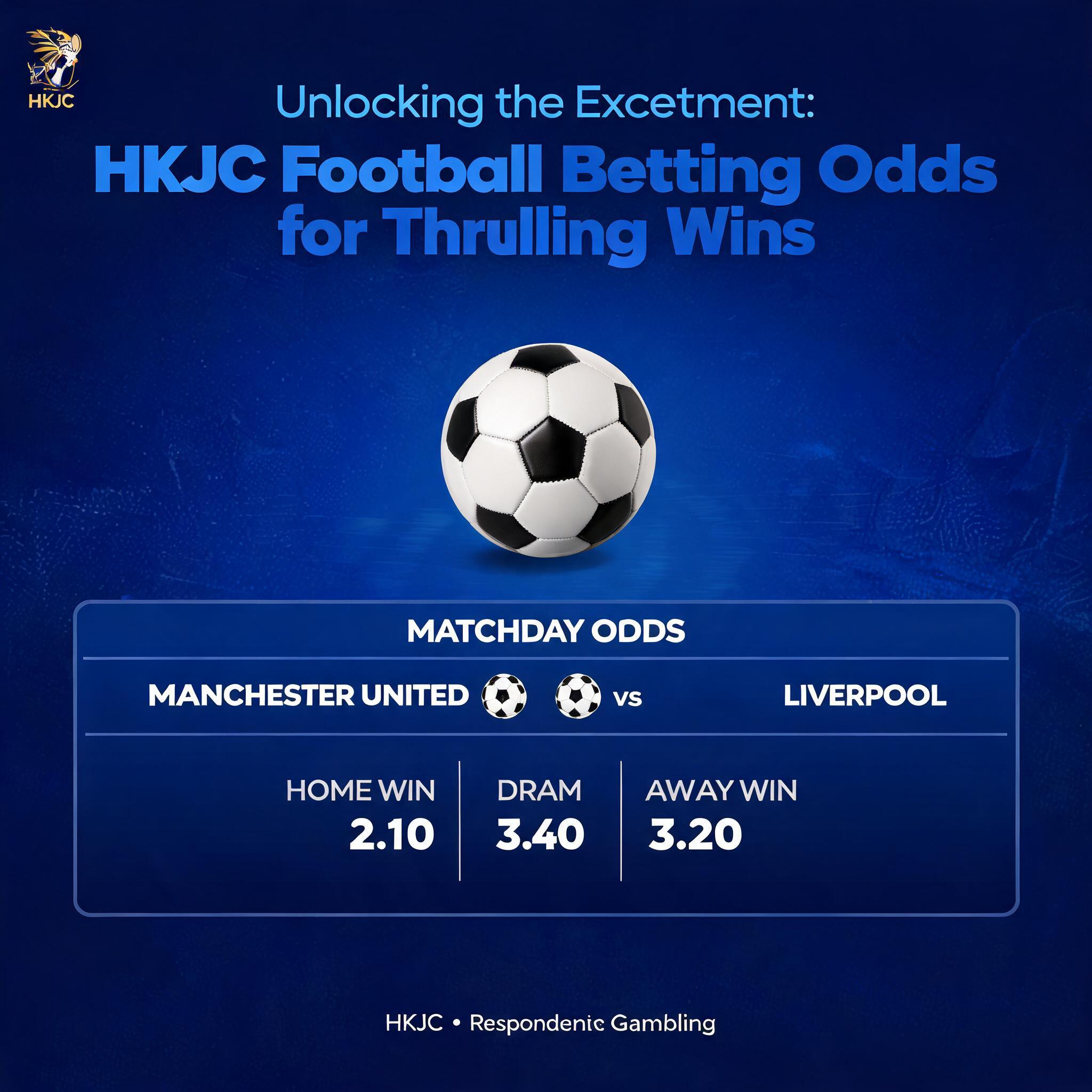 Unlocking the Excitement: HKJC Football Betting Odds for Thrilling Wins HKJC Football Betting Odds for Thrilling Wins